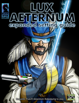 Lux Aeternum: Expanded Setting Guide (True20) [PDF]