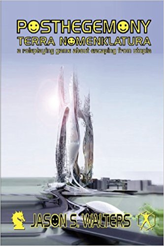 Posthegemony: Terra Nomenklatura [PDF]