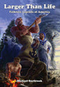 Larger Than Life: Mutants & Masterminds Edition [Print+PDF]